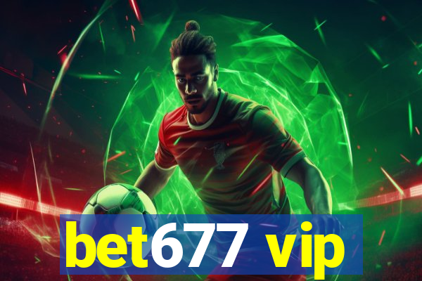 bet677 vip