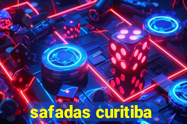 safadas curitiba