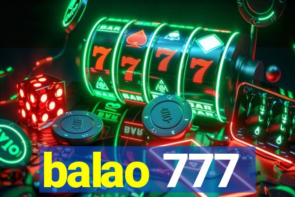 balao 777