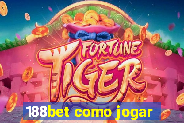 188bet como jogar