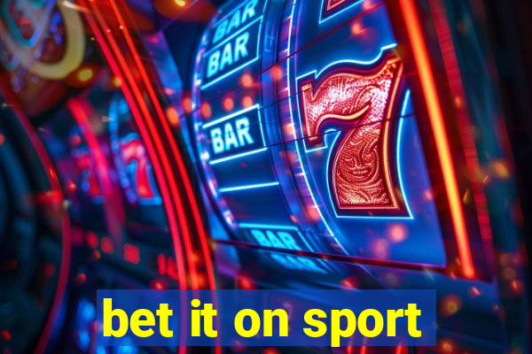 bet it on sport