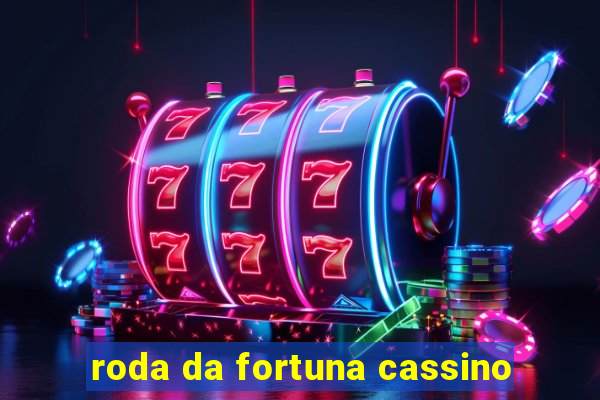 roda da fortuna cassino