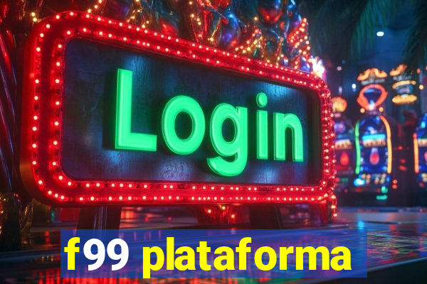 f99 plataforma