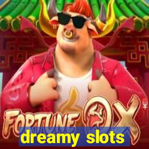 dreamy slots