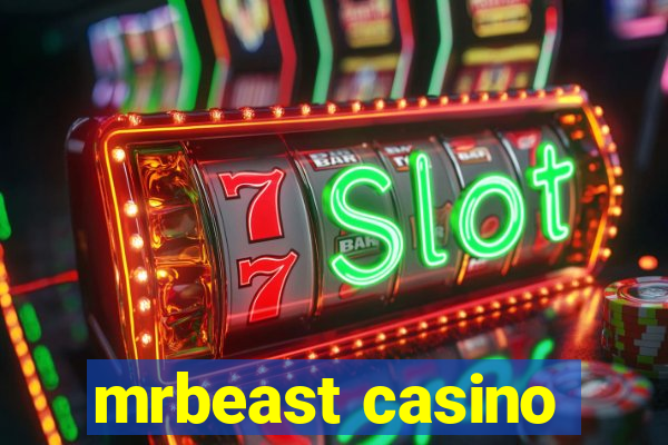 mrbeast casino