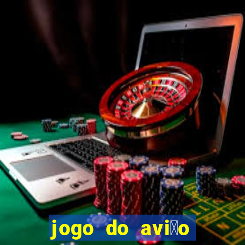 jogo do avi茫o que ganha dinheiro