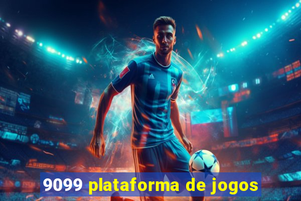 9099 plataforma de jogos