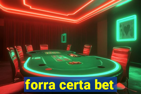 forra certa bet