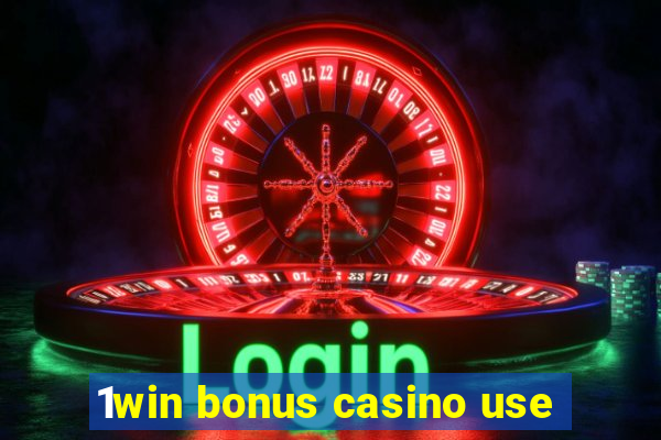 1win bonus casino use