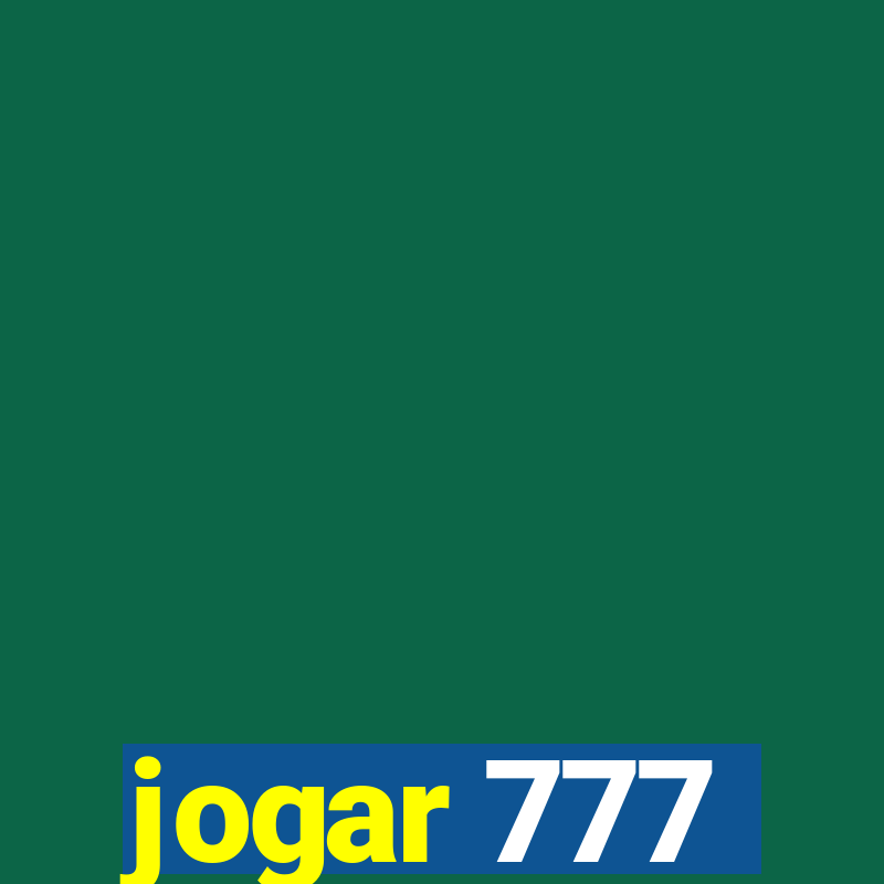 jogar 777