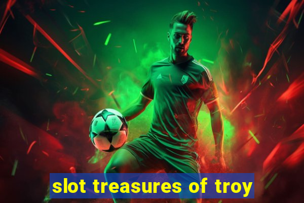 slot treasures of troy