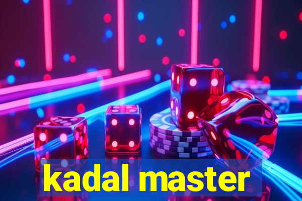 kadal master