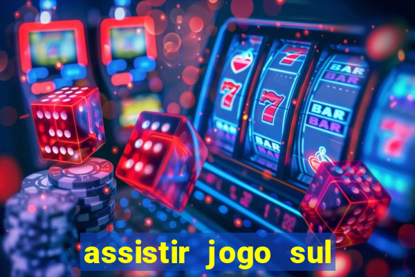 assistir jogo sul americana ao vivo