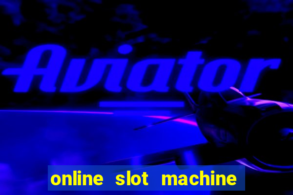 online slot machine free games