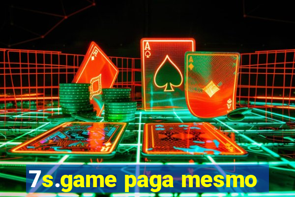 7s.game paga mesmo