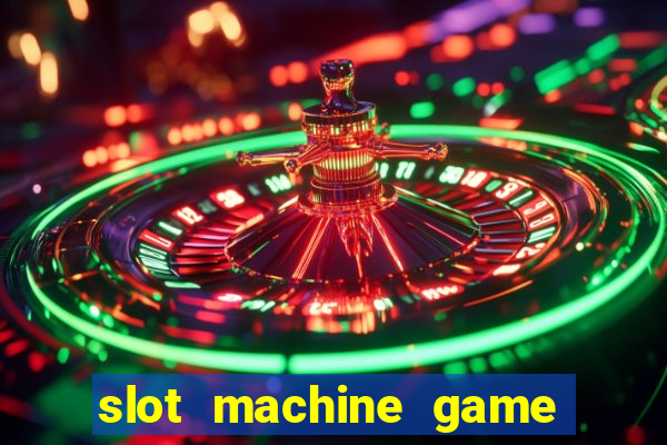 slot machine game real money