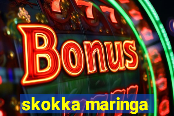 skokka maringa