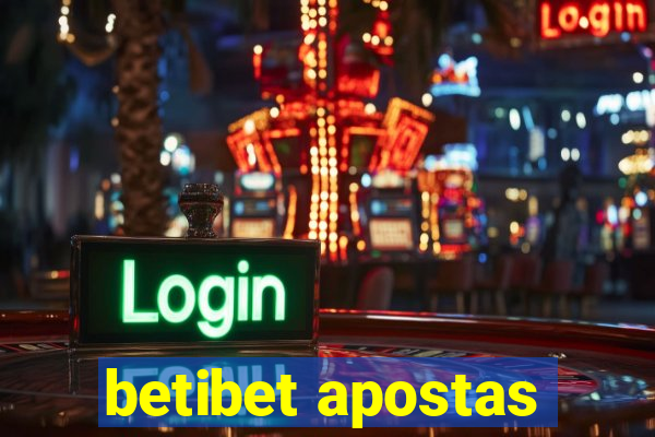 betibet apostas