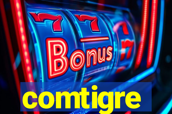 comtigre