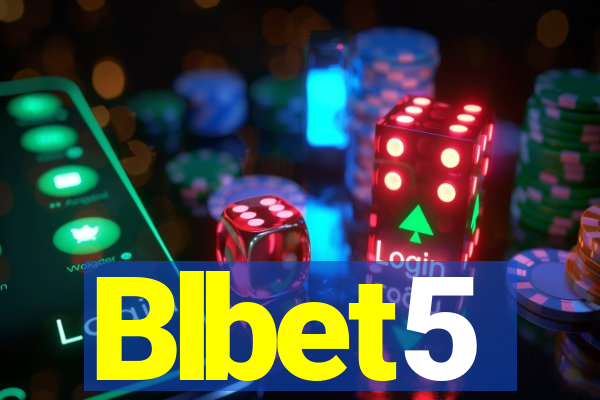 Blbet5