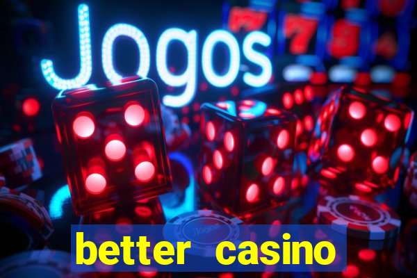 better casino whindersson nunes