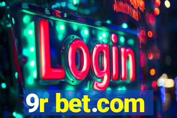 9r bet.com