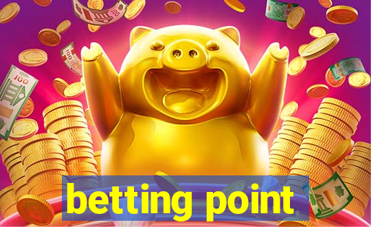 betting point