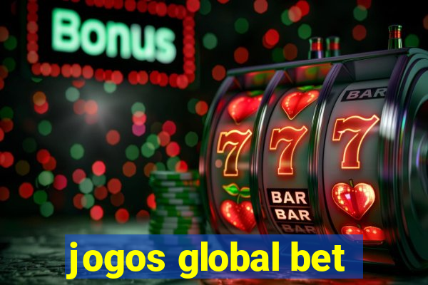 jogos global bet