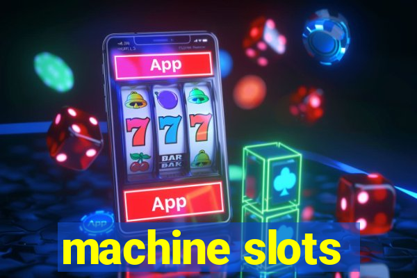 machine slots