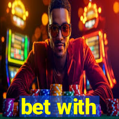 bet with