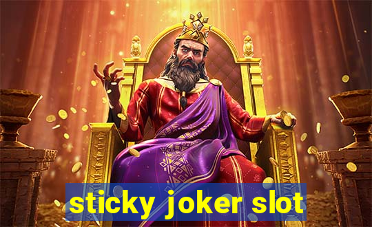 sticky joker slot