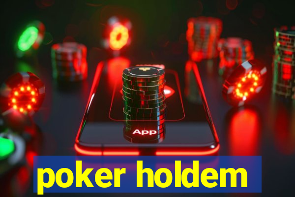 poker holdem