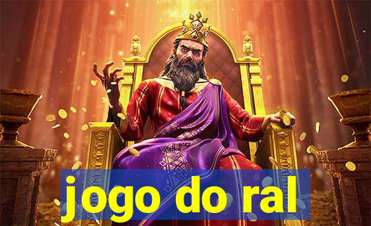 jogo do ral