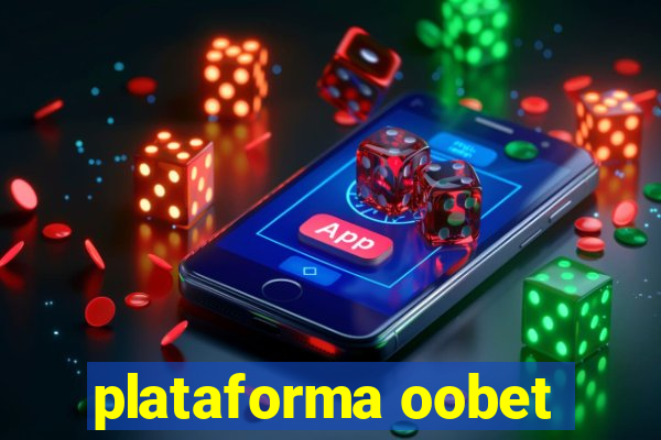 plataforma oobet