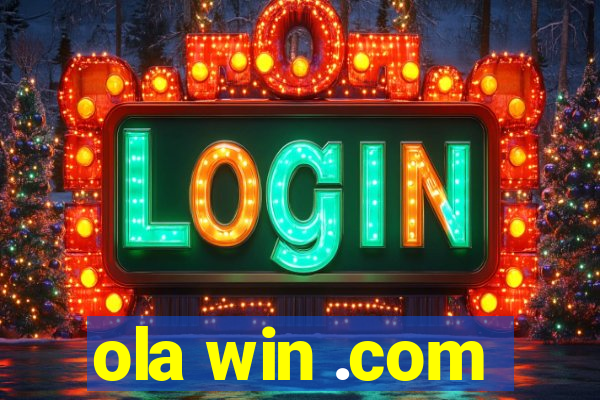 ola win .com