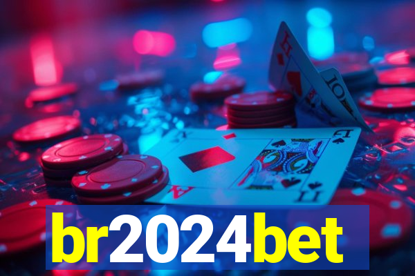 br2024bet