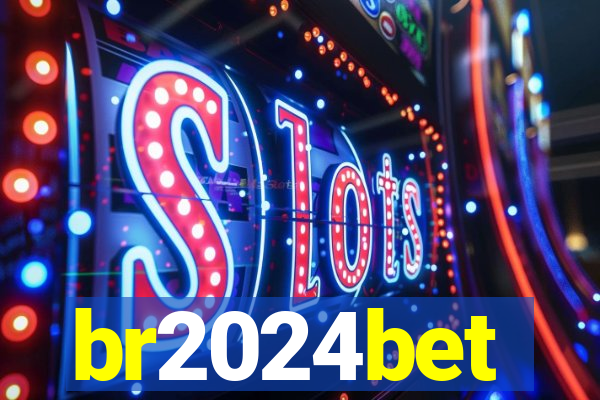 br2024bet