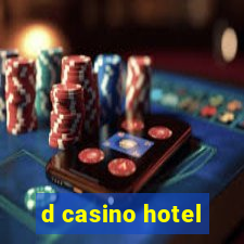 d casino hotel