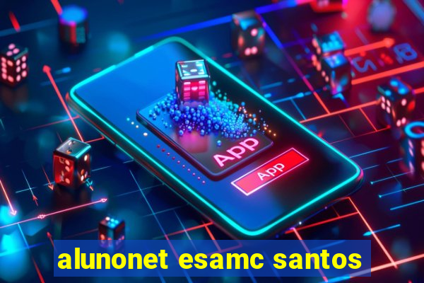 alunonet esamc santos