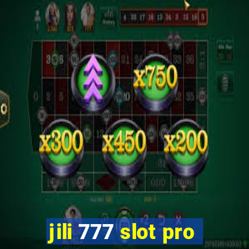 jili 777 slot pro