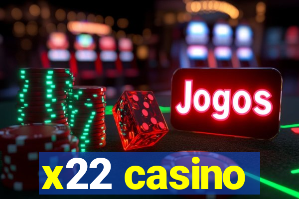 x22 casino