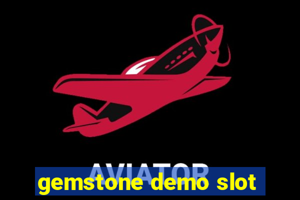 gemstone demo slot