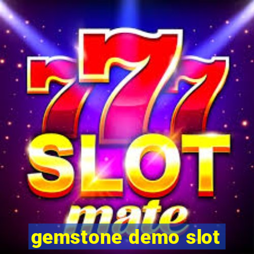 gemstone demo slot