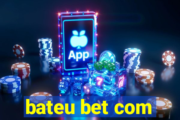 bateu bet com