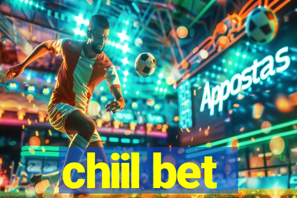 chiil bet