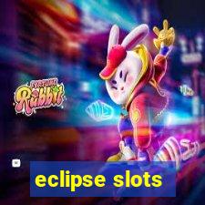 eclipse slots