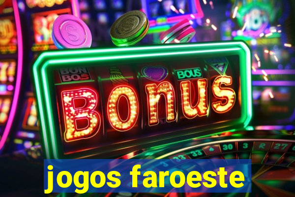 jogos faroeste