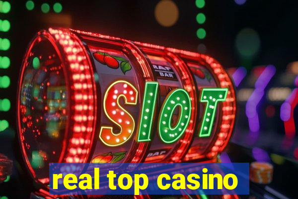 real top casino