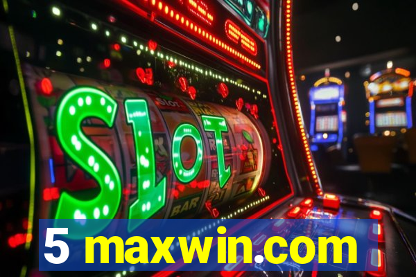 5 maxwin.com