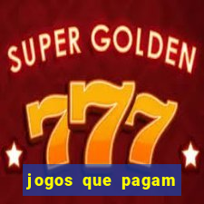 jogos que pagam para se cadastrar